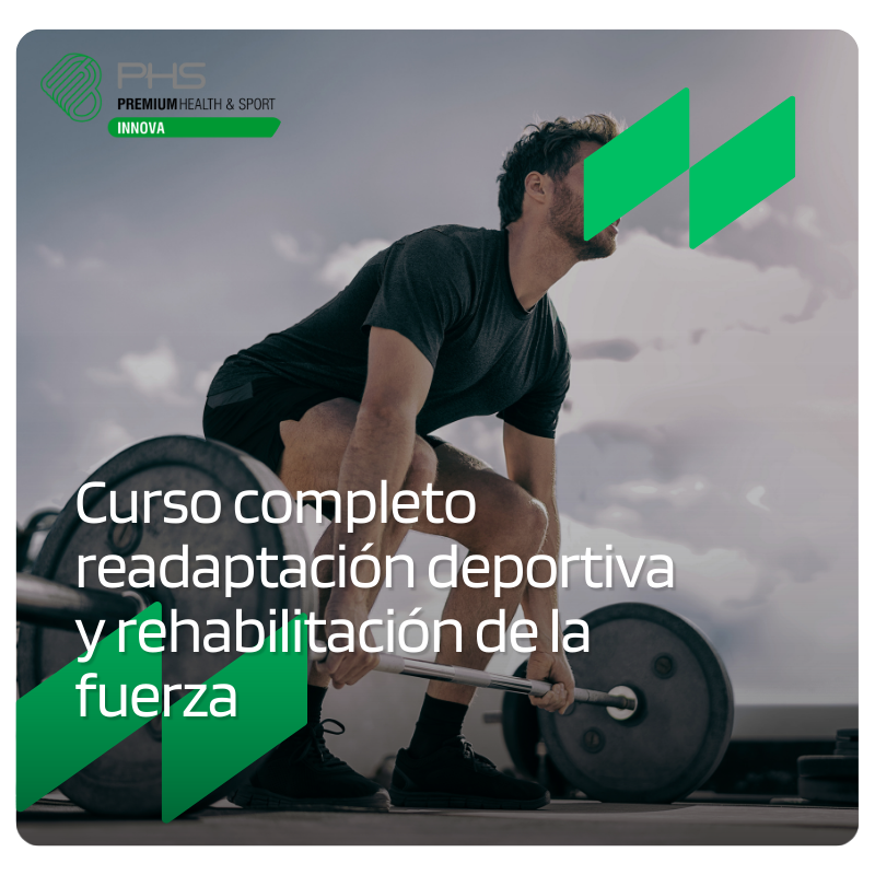 Curso completo de Readaptación Deportiva y Rehabilitación de la Fuerza